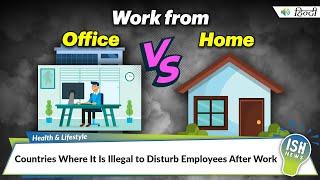 Countries Where It Is Illegal to Disturb Employees After Work | ISH News