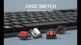 Kailh Choc Switch V1 Introduction Video