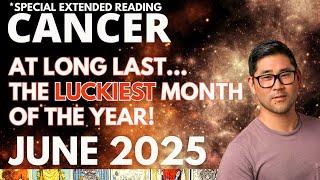 Cancer June 2025 - YOU WAITED *12 YEARS* FOR THIS MONTH! JUPTER ENTERS YOUR SIGN! ️Tarot Horoscope
