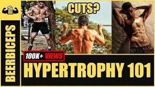 SECRET Behind CUTS & SIZE - Hypertophy 101 | How To Get Cuts On Your Body | BeerBiceps