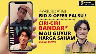 CARA BACA BID DAN OFFER SAHAM PALSU ala Om Ben !  -  PAHAMI BIAR GAK KENA GUYUR!