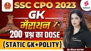 SSC CPO GK Marathon 2023 | Static GK + Polity | SSC CPO GK GS Expected Paper By Divya Tripathi Ma'am