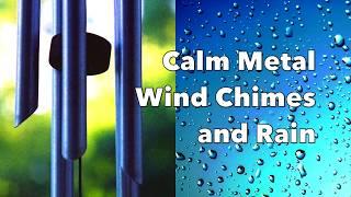 Calm Metal Wind Chimes and Rain | Relaxation Sounds | 10 hours