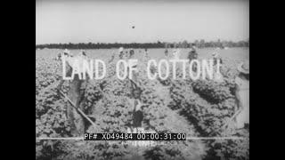 " LAND OF COTTON - KING COTTON'S SLAVES " 1936 SOUTHERN TENANT SHARECROPPERS DOCUMENTARY XD49484