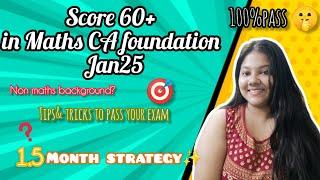 CA foundation Quantitive aptitude strategy 100%pass CA foundation January 2025 #cafoundationjan25