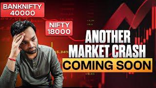 Another Market Crash Coming Soon | Watch Full Analysis