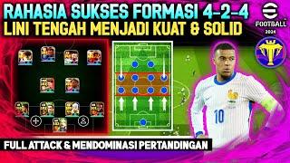 RAHASIA SUKSES FORMASI 424, LINI TENGAH KUAT & MENDOMINASI PERTANDINGAN!!! eFootball 2024 Mobile