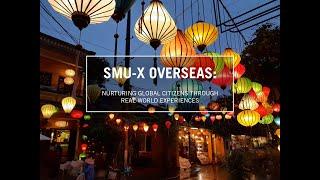 SMU-X Overseas testimonial video