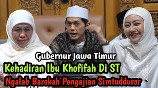 KEHADIRAN IBU KHOFIFAH (Gubernur Jatim) DI SABILU TAUBAH, NGALAB BAROKAH PENGAJIAN SIMTUDDUROR