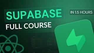 Supabase Full Course 2025 | Become a Supabase Pro in 1.5 Hours