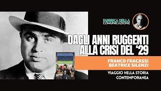 DAGLI ANNI RUGGENTI ALLA CRISI DEL '29 - Franco Fracassi