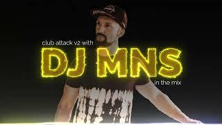 club attack v2 with DJ MNS in the mix (2023)