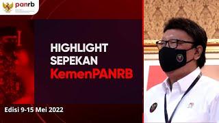 Sepekan KemenPANRB Edisi 9 -15 Mei 2022