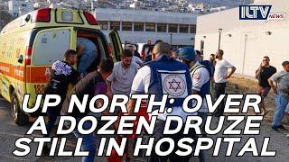 Dozens of Druze Still Hostpitalized After Saturday Attack