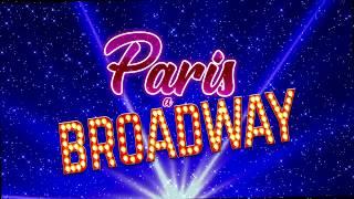 DE PARIS BROADWAY - SPECTACLES RGR & UNDERSHOW PRODUCTION