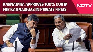 Karnataka Congress | Karnataka Okays Bill Mandating 100% Quota For Kannadigas In Private Firms