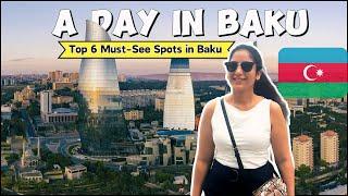 A Perfect Day in Baku | Must Do Activities in Baku | Top 6 Must See Spots In Baku | Azerbaijan EP 1