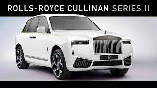 Rolls Royce SUV Cullinan SERIES II (2025) Next-Gen Ultra Luxury SUV