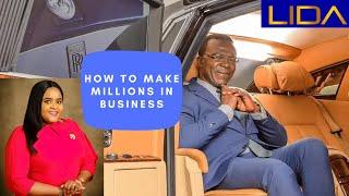 HOW TO MAKE MILLIONS!!! IN BUSINESS- DR COSMAS MADUKA