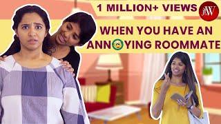 Annoying Roommate -  RJ Saru | Dipshi | JFW Originals|Being Saru |