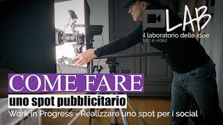 Come fare uno spot Pubblicitario