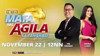 Mata ng Agila sa Tanghali - November 22, 2024