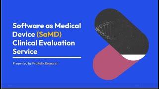 Software as a Medical Device (SaMD) Clinical Evaluation Services - ProRelix Research