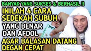 ️DAPAT 80JUTA DALAM 1 BULAN KARENA MENGAMALKAN SEDEKAH SUBUH DENGAN 4 CARA INI, Ilmu Dikejar Rezeki