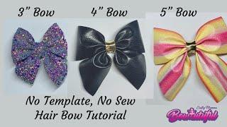 3 sizes of the no template, no sew hair Bow tutorial...How to make hair bows. DIY   laços de fita: