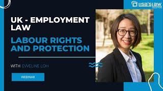 UK - Your Labour Rights and Protection under the Employment Law