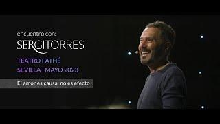 SERGI TORRES  - TEATRO PATHÉ - "El amor es causa, no es efecto" - Mayo 2023