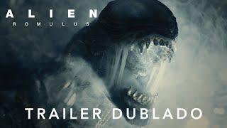 Alien: Romulus | Trailer Oficial Dublado