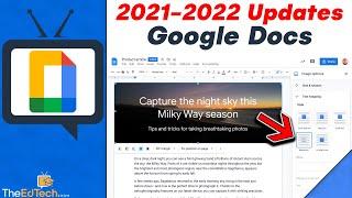 Google Docs Updates For The 2021-2022 School Year