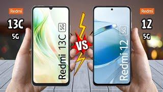 Redmi 13C 5G Vs Redmi 12 5G - Full Comparison  Techvs