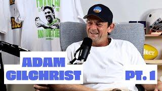 BACKCHAT WITH ADAM GILCHRIST PART 1 | Will Schofield & Dan Const | BackChat Podcast