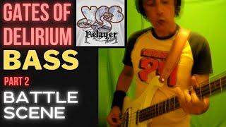 YES - The Gates of Delirium (ii) (Chris Squire bass cover)