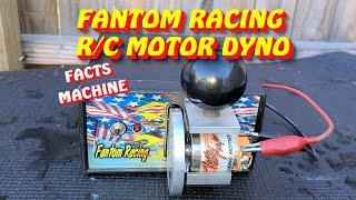 Fantom Facts Machine Dyno. Brushed motor RC dyno!