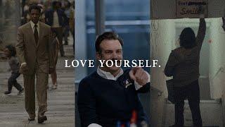 LOVE YOURSELF - Best Hopecore Motivational Speeches