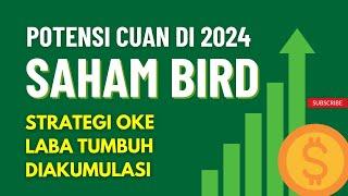 Review Saham Blue Bird di 2024 | Potensi Cuan Fundamental dan Prospek Menarik