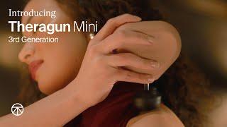 Introducing the new Theragun Mini (3rd Generation)