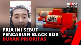 Pria Ini Viral Setelah Unggah Video Komentari Pencarian Black Box | tvOne Minute