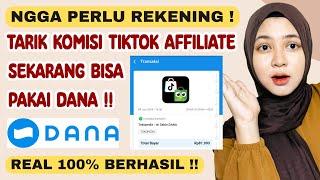 TERBARU ‼️ CARA TARIK KOMISI TIKTOK AFFILIATE KE DANA 2024 CARA MENARIK KOMISI TIKTOK TERBARU