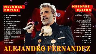 ALEJANDRO FERNÁNDEZ ÉXITOS - 20 MEJORES ROMANTICÁS MIX