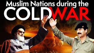 How the COLD WAR set Muslim Nations 100 years back