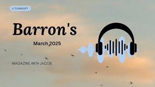 Barron's March 2025 with Jacob. Magazine with Jacob.