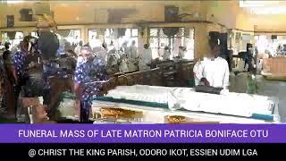 FUNERAL MASS OF LATE MATRON PATRICIA BONIFACE OTU