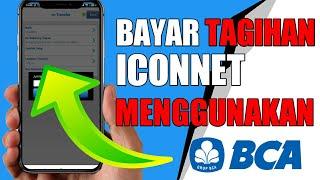 Cara bayar iconnet dengan mbanking bca