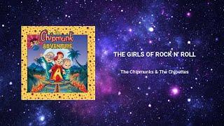 The Chipmunks & The Chipettes - The Girls of Rock N' Roll (Official Audio)