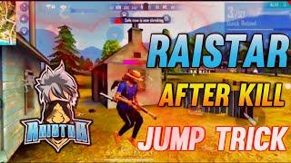 RAISTAR AFTER KILL JUMP TRICK FREE Fire  || Raistar After Kill New Jump Trick Free Fire ||