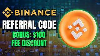 binance referral code - HOW TO GET $100 BINANCE & FEE DISCOUNT